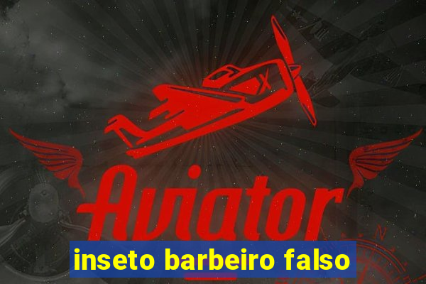 inseto barbeiro falso